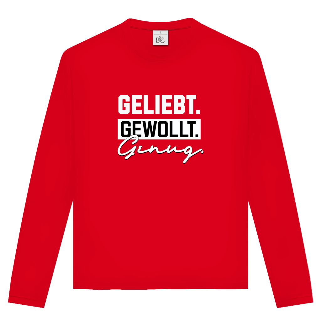 Geliebt Gewollt Genug | Christliches Langarmshirt Unisex | Christliche Kleidung | Gesegnet