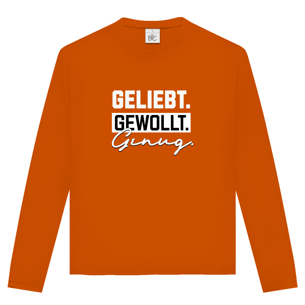 Geliebt Gewollt Genug | Christliches Langarmshirt Unisex | Christliche Kleidung | Gesegnet