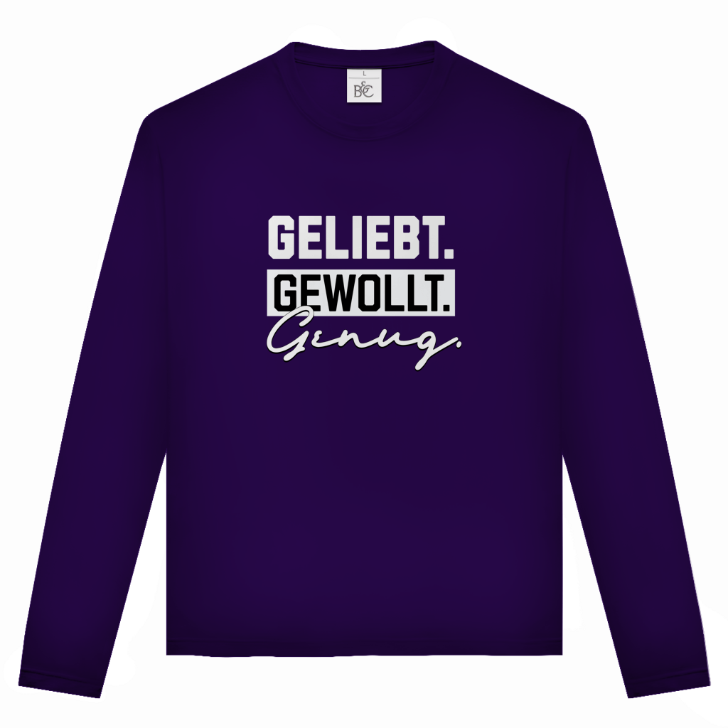 Geliebt Gewollt Genug | Christliches Langarmshirt Unisex | Christliche Kleidung | Gesegnet