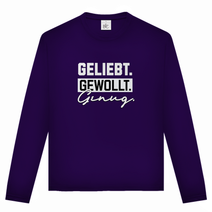 Geliebt Gewollt Genug | Christliches Langarmshirt Unisex | Christliche Kleidung | Gesegnet