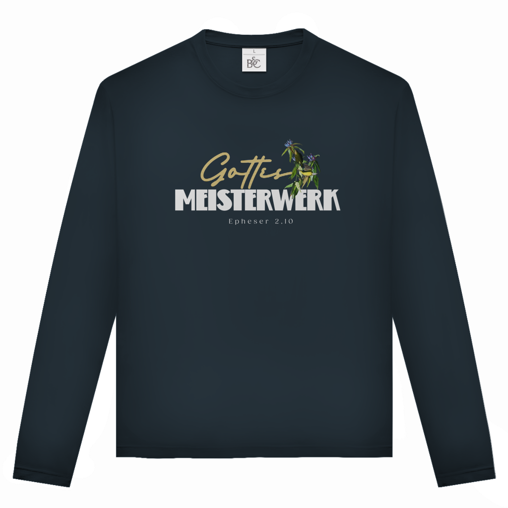 Gottes Meisterwerk | Christliches Langarmshirt Unisex | Christliche Kleidung | Gesegnet