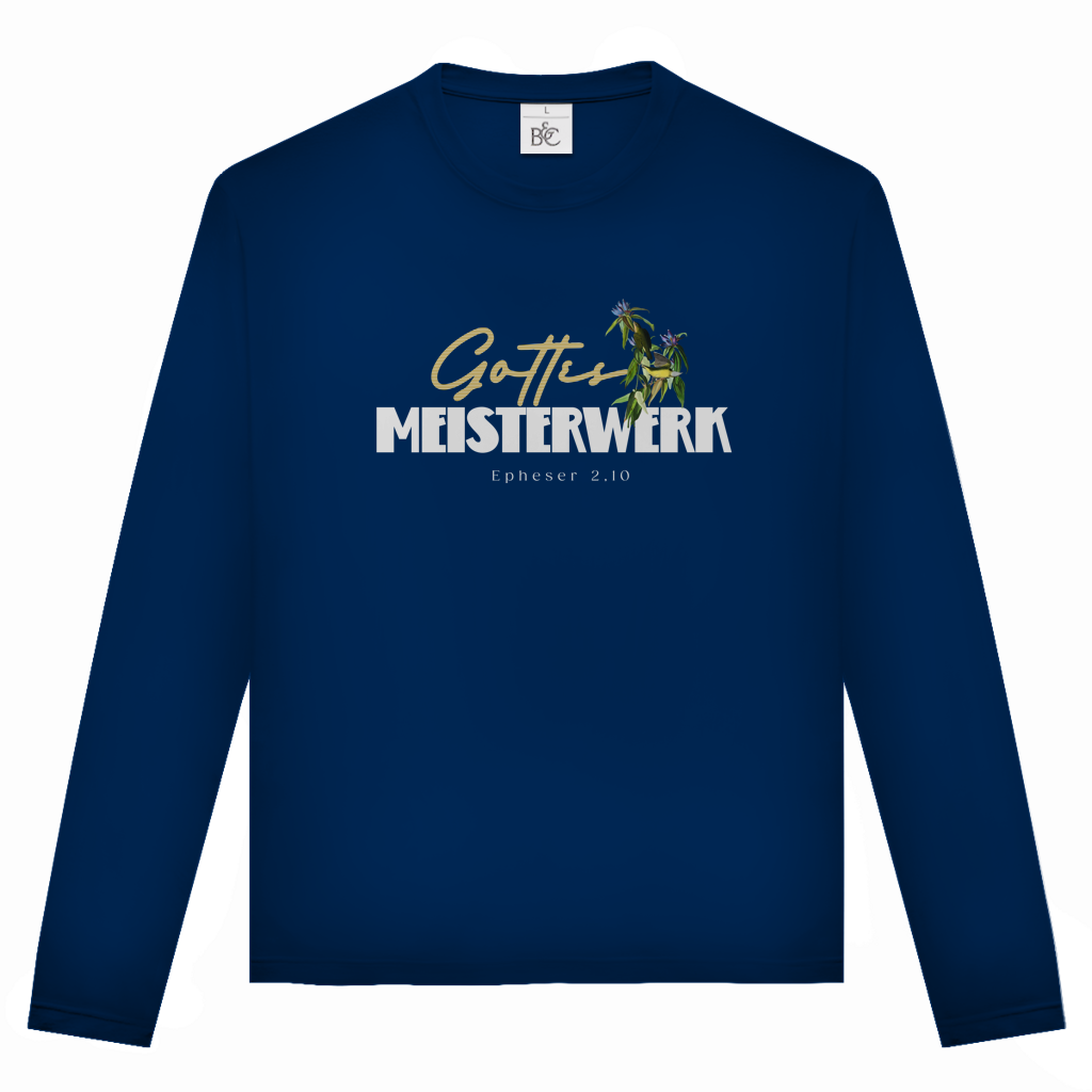 Gottes Meisterwerk | Christliches Langarmshirt Unisex | Christliche Kleidung | Gesegnet