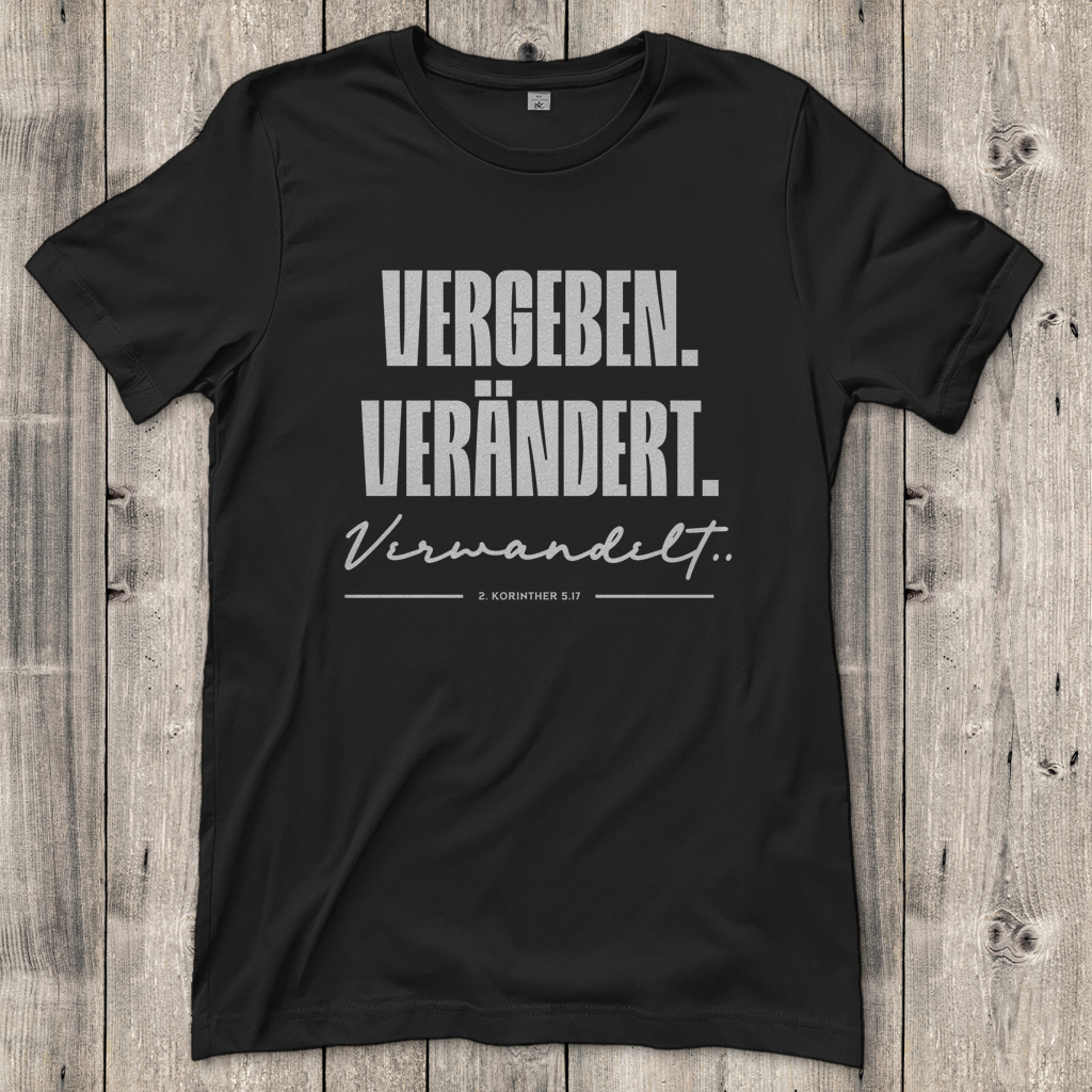 Vergeben Verändert Verwandelt | Christliches T-Shirt Damen | Christliche T-Shirts Damen | Gesegnet