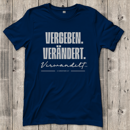 Vergeben Verändert Verwandelt | Christliches T-Shirt Damen | Christliche T-Shirts Damen | Gesegnet