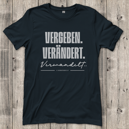 Vergeben Verändert Verwandelt | Christliches T-Shirt Damen | Christliche T-Shirts Damen | Gesegnet