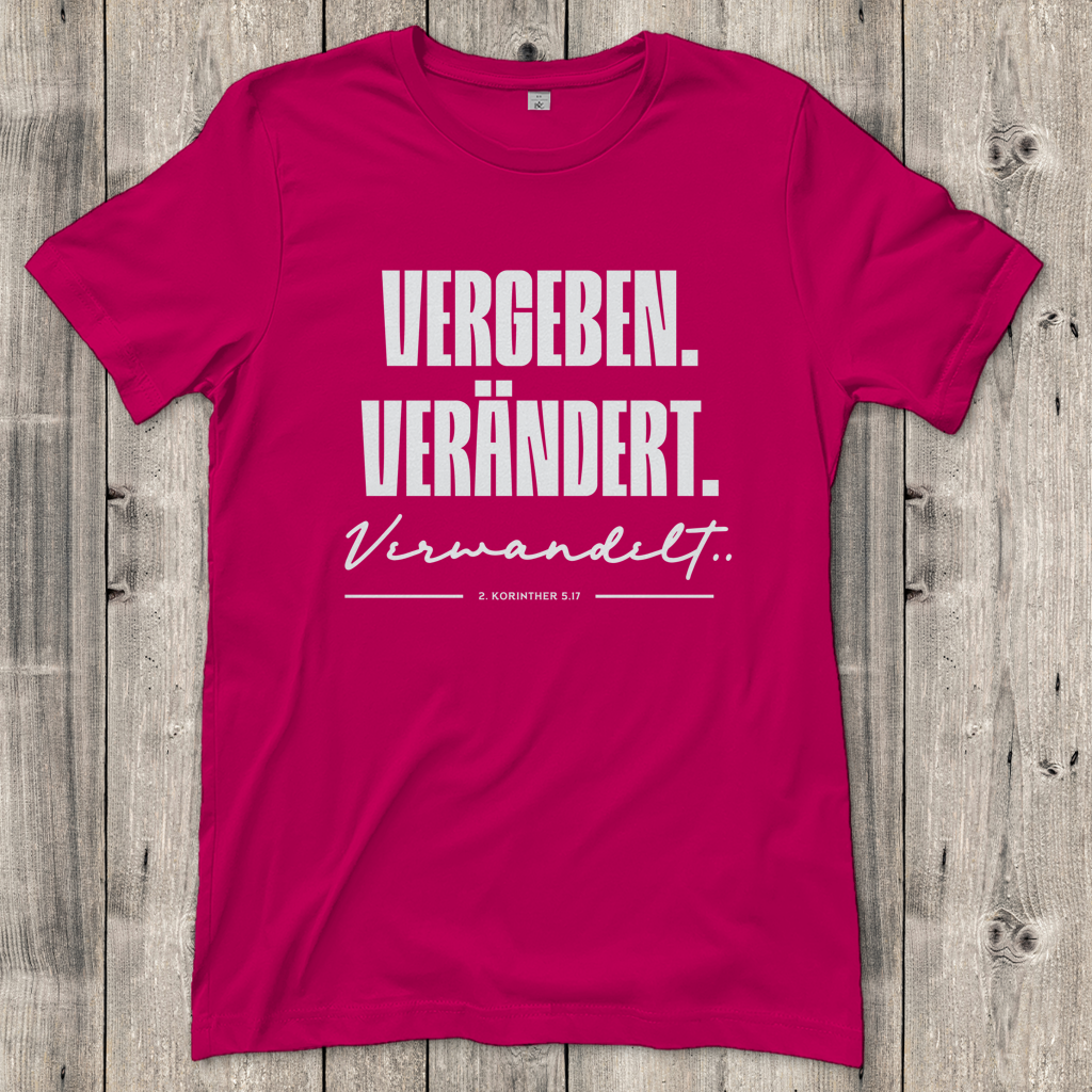 Vergeben Verändert Verwandelt | Christliches T-Shirt Damen | Christliche T-Shirts Damen | Gesegnet