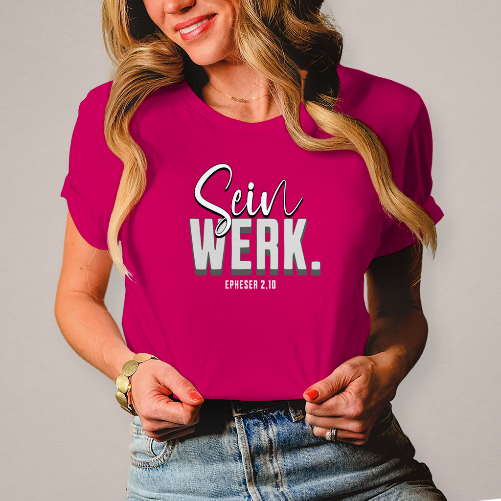 Sein Werk | Christliches T-Shirt Damen | Christliche T-Shirts Damen | Gesegnet