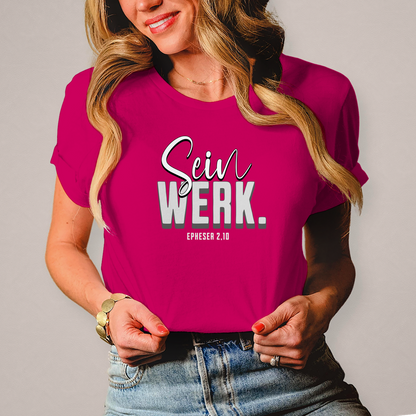 Sein Werk | Christliches T-Shirt Damen | Christliche T-Shirts Damen | Gesegnet