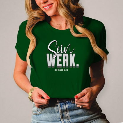 Sein Werk | Christliches T-Shirt Damen | Christliche T-Shirts Damen | Gesegnet