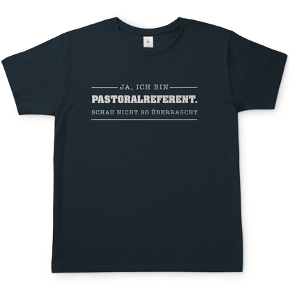 Ja ich bin Pastoralreferent | Christliches T-Shirt Herren | Christliche T-Shirts | Gesegnet