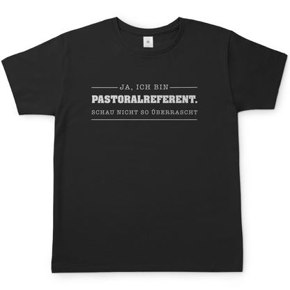 Ja ich bin Pastoralreferent | Christliches T-Shirt Herren | Christliche T-Shirts | Gesegnet