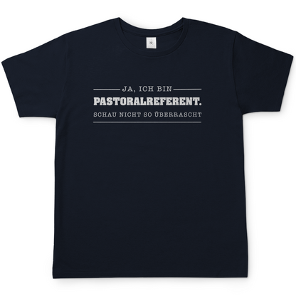 Ja ich bin Pastoralreferent | Christliches T-Shirt Herren | Christliche T-Shirts | Gesegnet