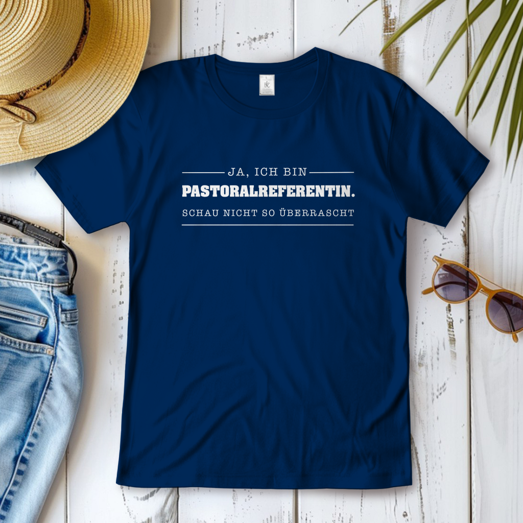 Ja ich bin Pastoralreferentin | Christliches T-Shirt Damen | Christliche T-Shirts Damen | Gesegnet