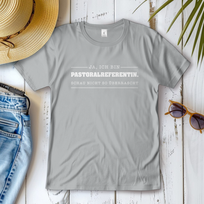 Ja ich bin Pastoralreferentin | Christliches T-Shirt Damen | Christliche T-Shirts Damen | Gesegnet