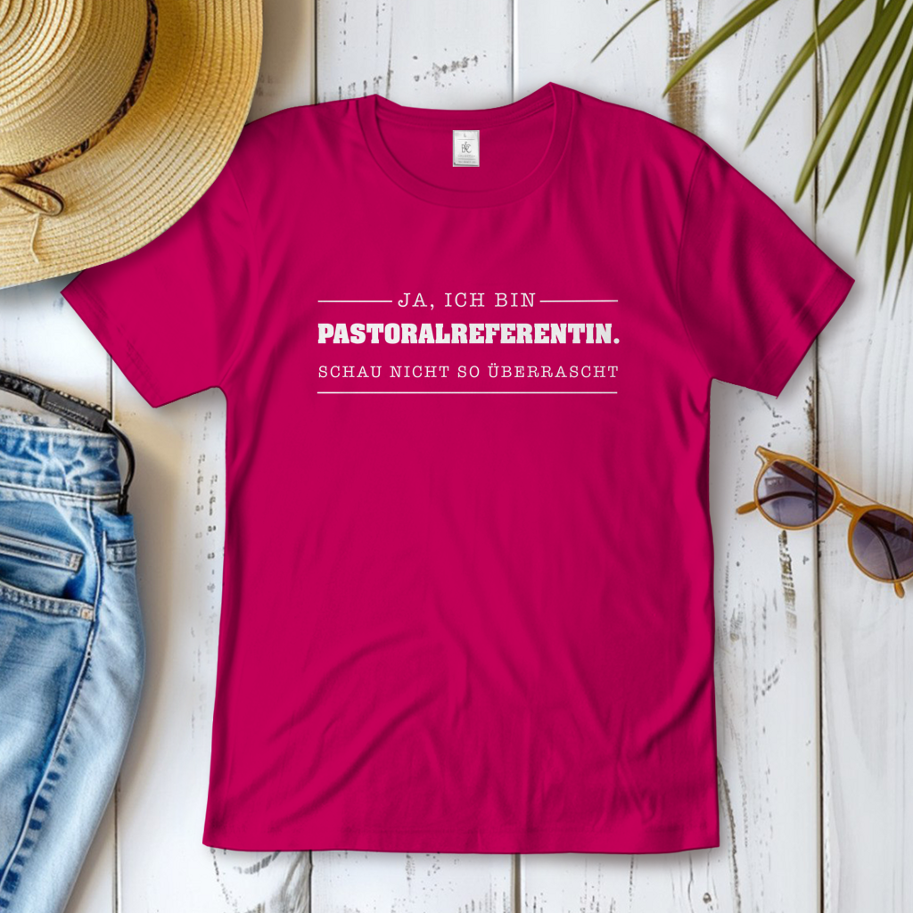 Ja ich bin Pastoralreferentin | Christliches T-Shirt Damen | Christliche T-Shirts Damen | Gesegnet