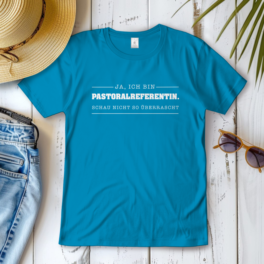 Ja ich bin Pastoralreferentin | Christliches T-Shirt Damen | Christliche T-Shirts Damen | Gesegnet