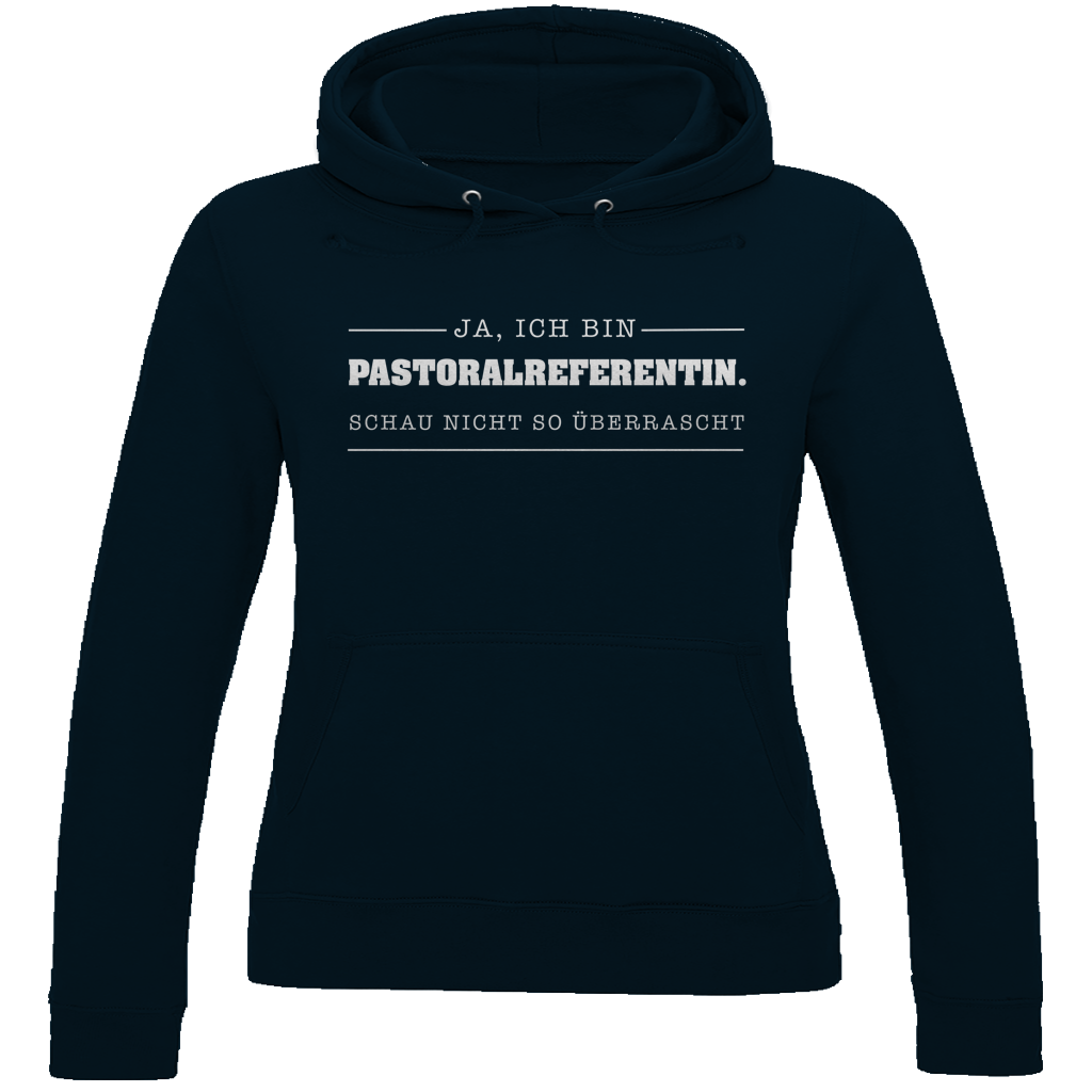 Ja ich bin Pastoralreferentin | Christlicher Hoodie Damen | Christliche Pullover | Gesegnet