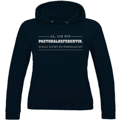 Ja ich bin Pastoralreferentin | Christlicher Hoodie Damen | Christliche Pullover | Gesegnet