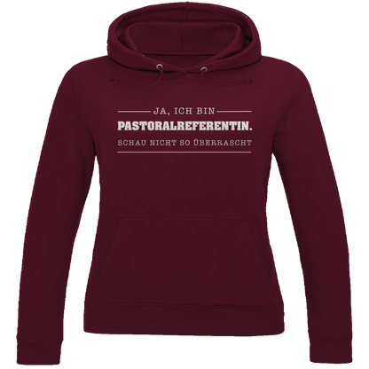 Ja ich bin Pastoralreferentin | Christlicher Hoodie Damen | Christliche Pullover | Gesegnet