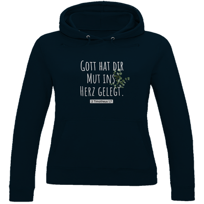 gott hat dir mut ins herz gelegt -christlicher Damen Premium Bio Hoodie