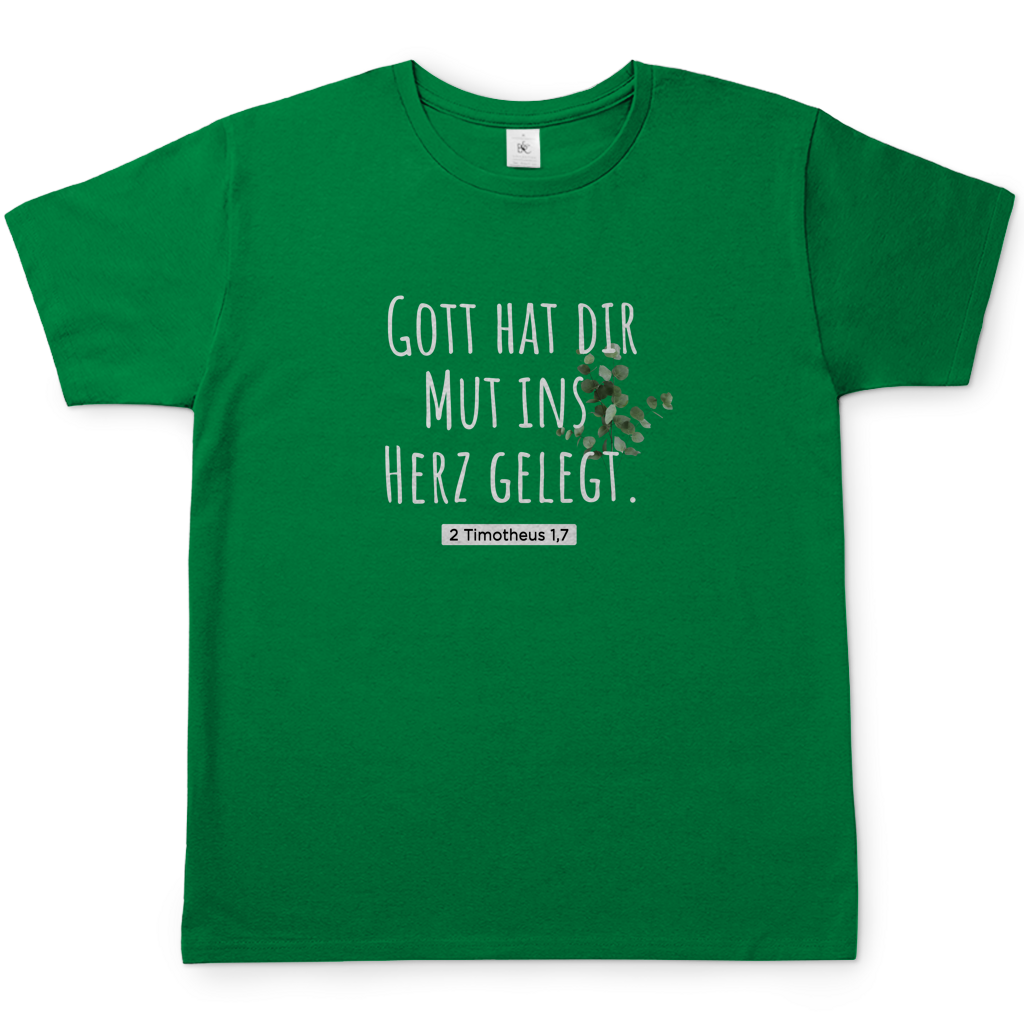 Herren T-Shirt gott hat dir mut ins herz gelegt