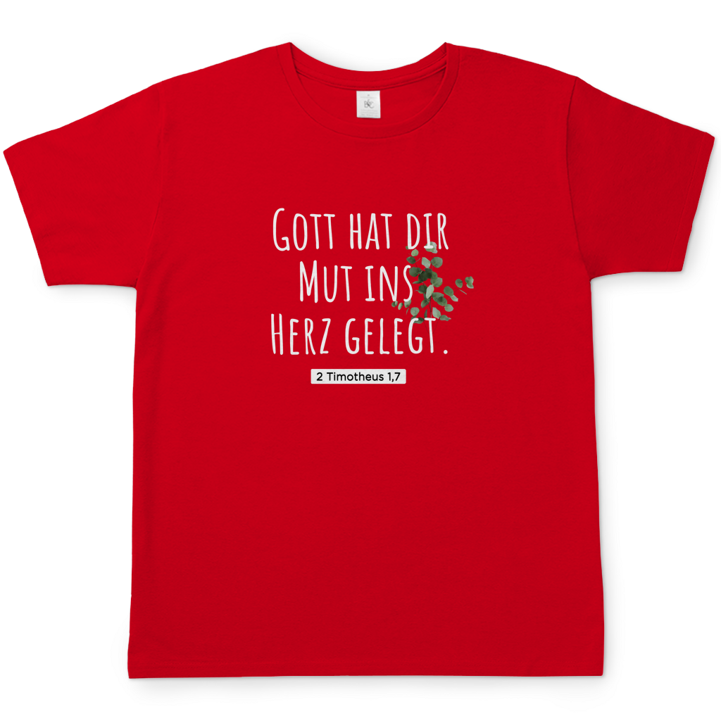 Herren T-Shirt gott hat dir mut ins herz gelegt