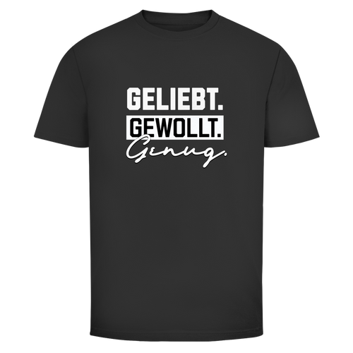 Geliebt Gewollt Genug Christliches T-Shirt Herren | Christliche T-Shirts | Gesegnet