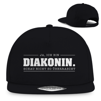 Ja ich bin Diakonin schau nicht so überrascht christliche Snapback Cap