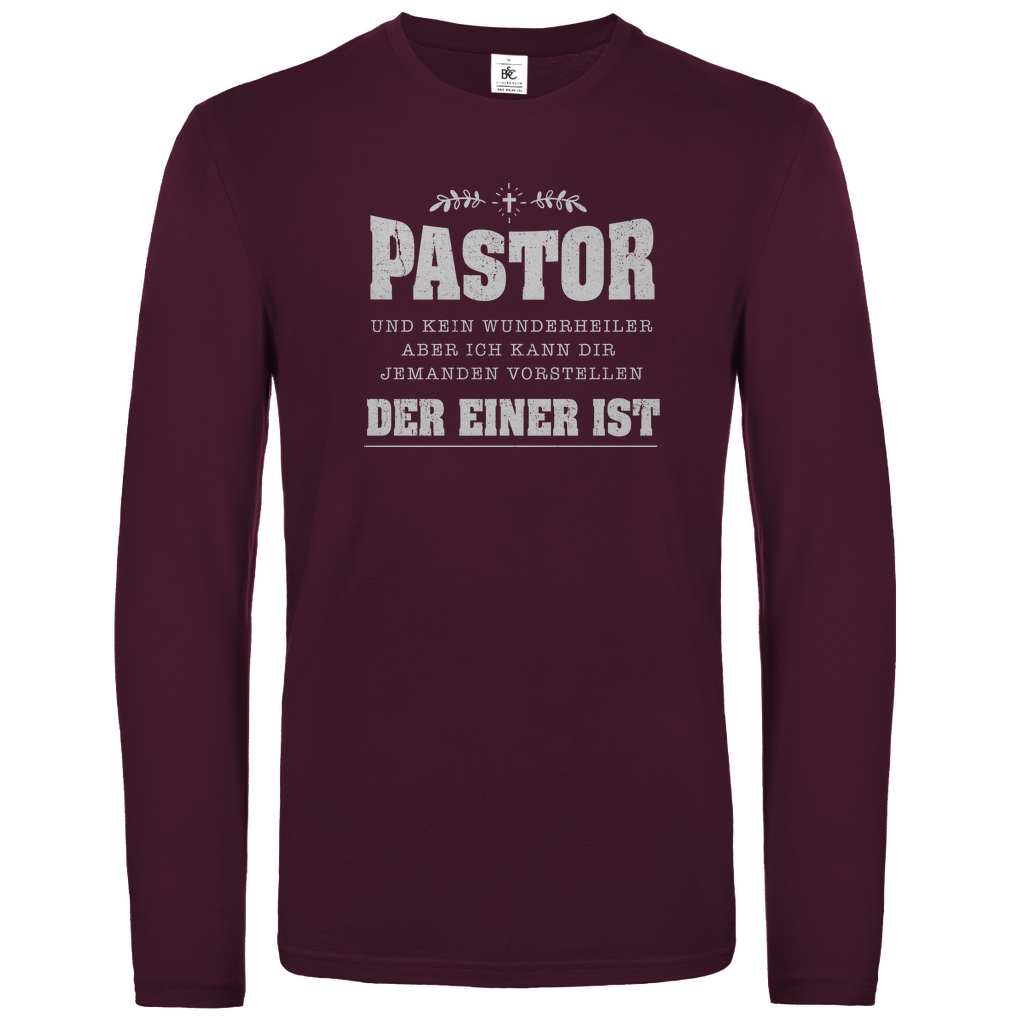 Pastor und kein Wunderheiler  christliches Unisex Langarmshirt
