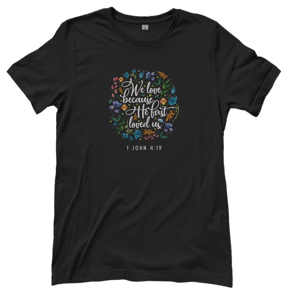 We love because he loves us Damen T-Shirt