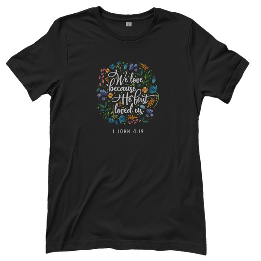 We love because he loves us Damen T-Shirt