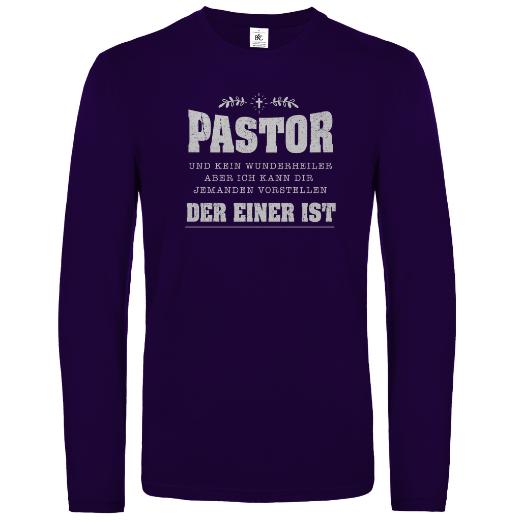 Pastor und kein Wunderheiler  christliches Unisex Langarmshirt