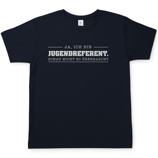 Ja, ich bin Jugendreferent Schau nicht so überrascht christliches Herren T-Shirt