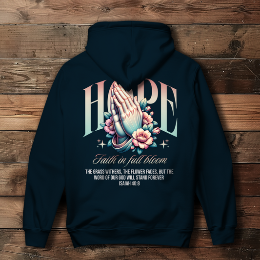 Hope Faith in full bloom - Backprint Christlicher Damen Hoodie