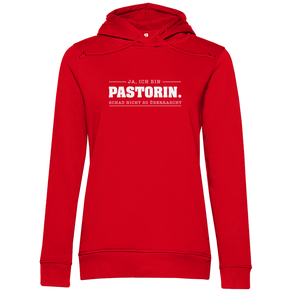 Ja ich bin Pastorin schau nicht so überrascht christlicher Damen Premium Bio Hoodie