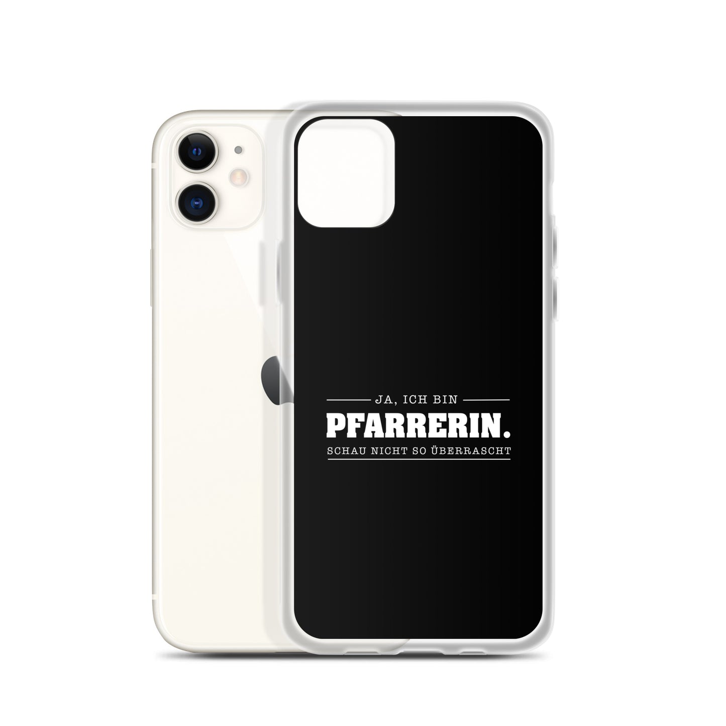 Ja ich bin Pfarrerin Schau nicht so überrascht iPhone-Hülle