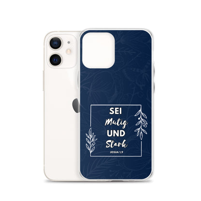Sei mutig und stark Josua 1,9 iPhone-Hülle