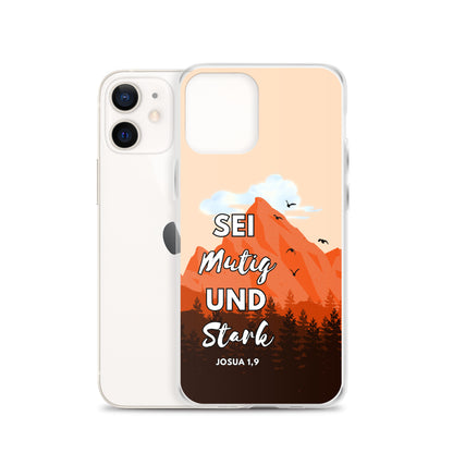 Sei mutig und stark iPhone-Hülle