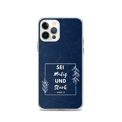 Sei mutig und stark Josua 1,9 iPhone-Hülle