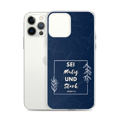 Sei mutig und stark Josua 1,9 iPhone-Hülle