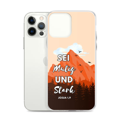 Sei mutig und stark iPhone-Hülle
