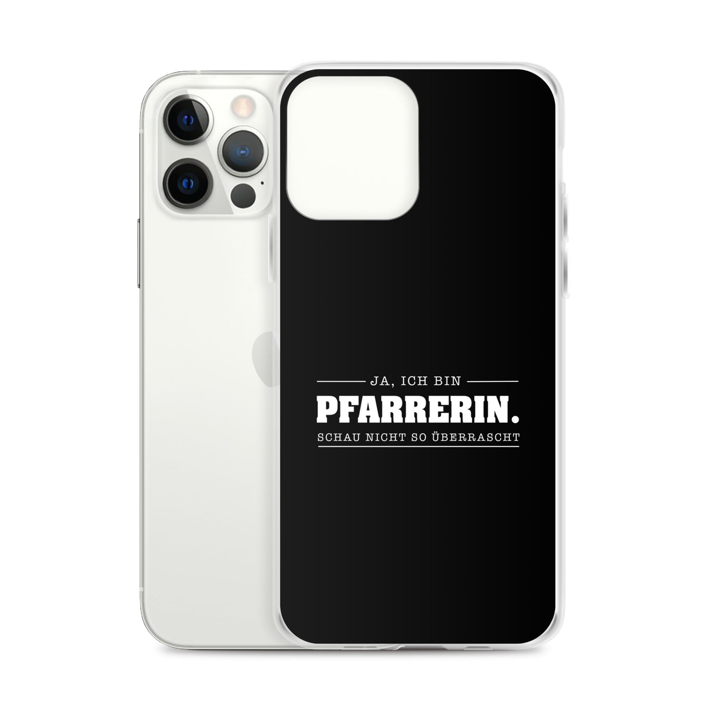 Ja ich bin Pfarrerin Schau nicht so überrascht iPhone-Hülle