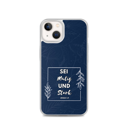 Sei mutig und stark Josua 1,9 iPhone-Hülle