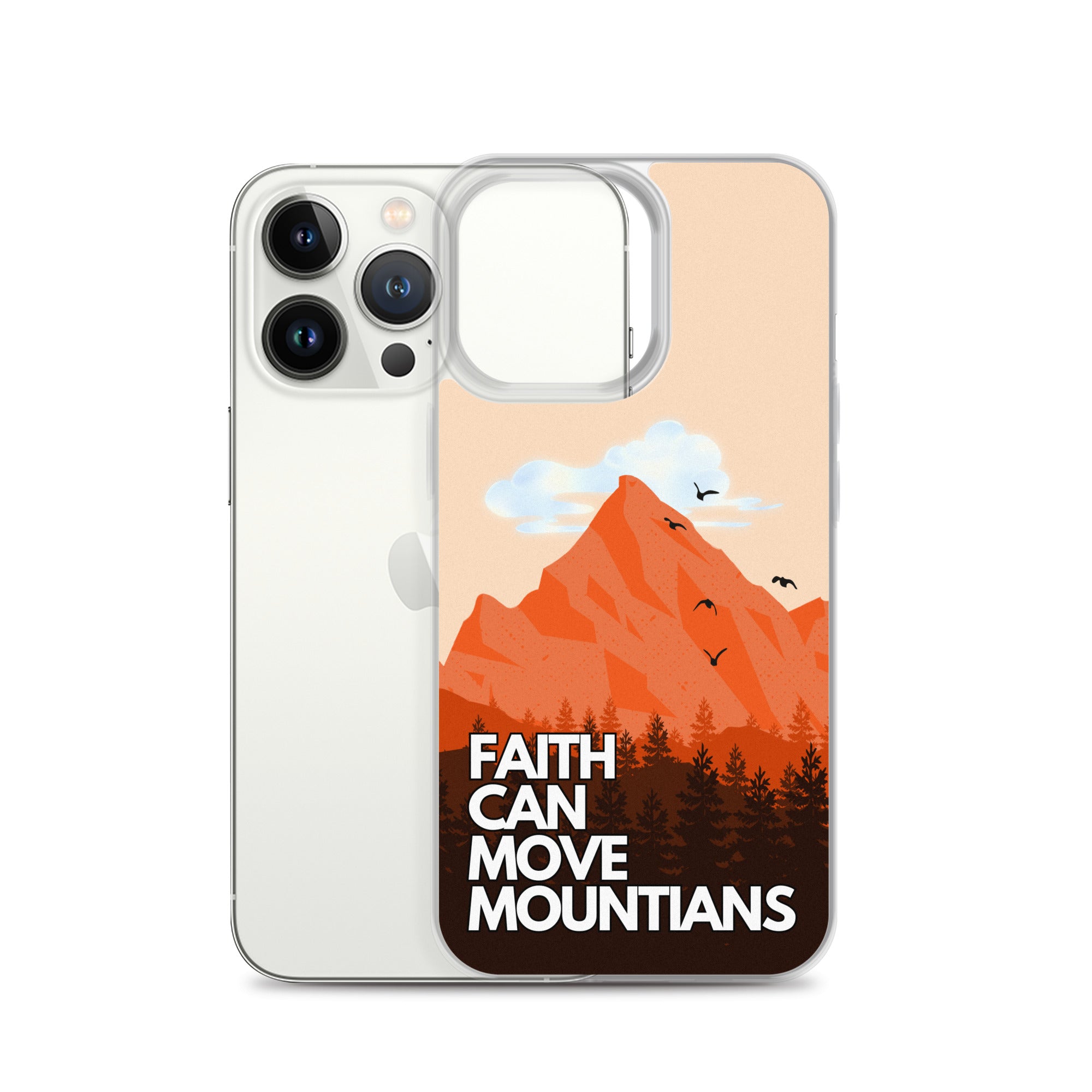 Faith can move Mountains iPhone-Hülle