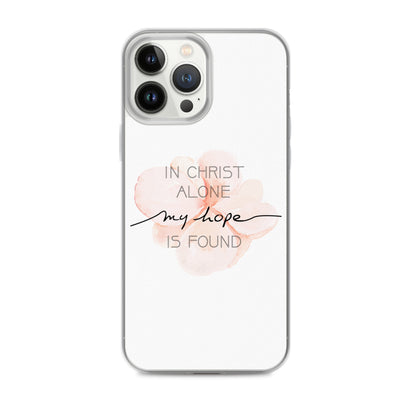 In Christ alone my Hope is found - christliche iPhone Handyhülle
