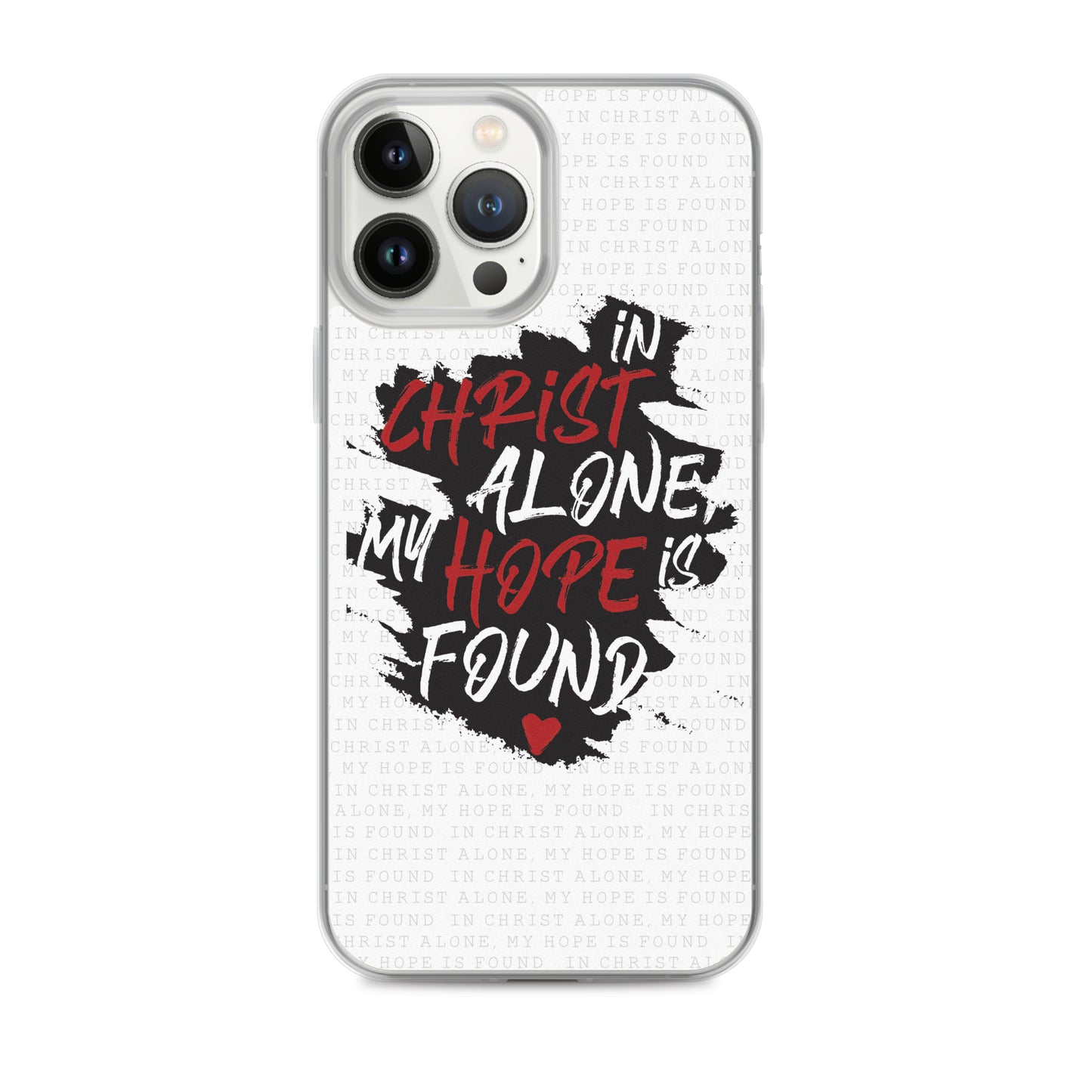 In Christ alone my Hope is found - christliche iPhone Handyhülle
