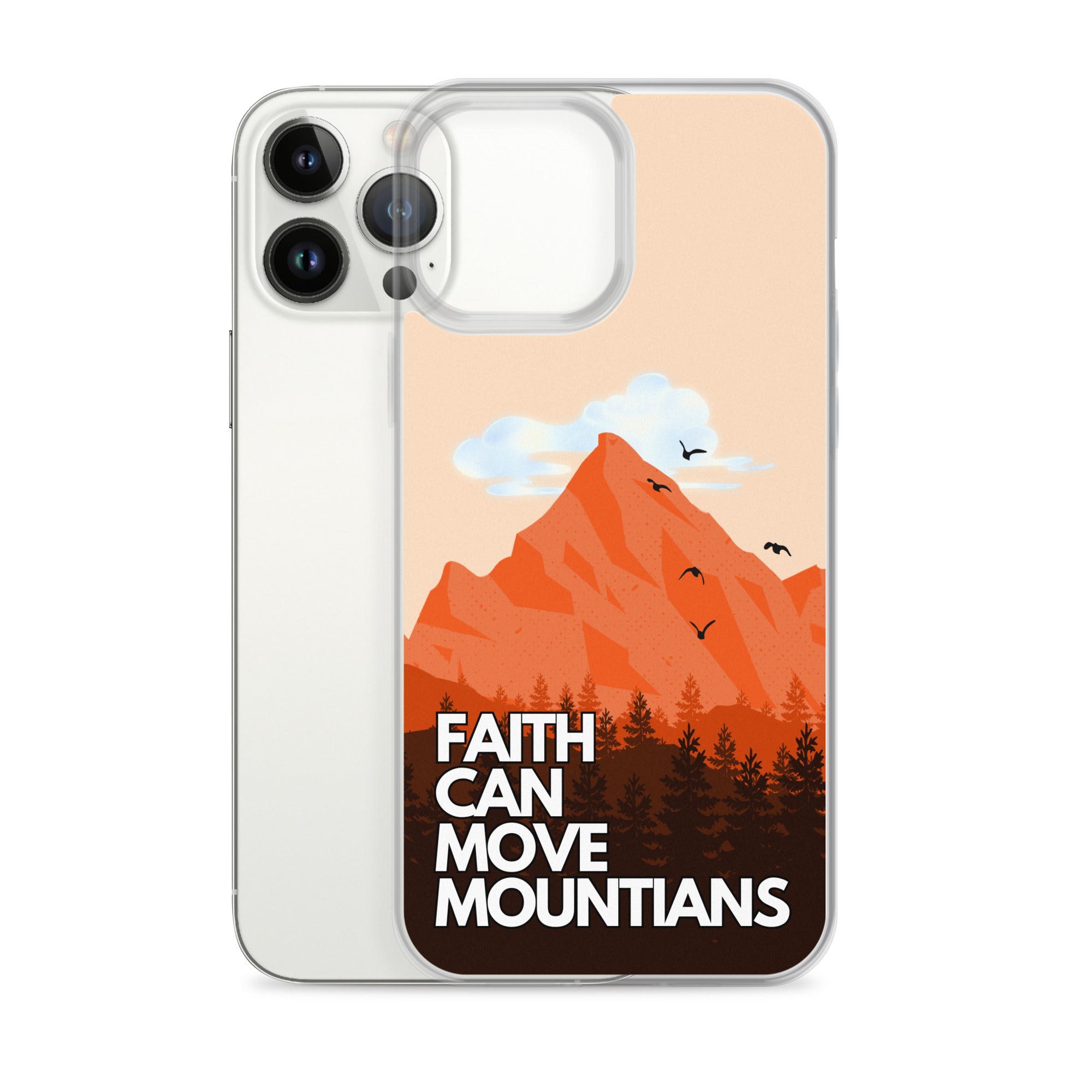 Faith can move Mountains iPhone-Hülle