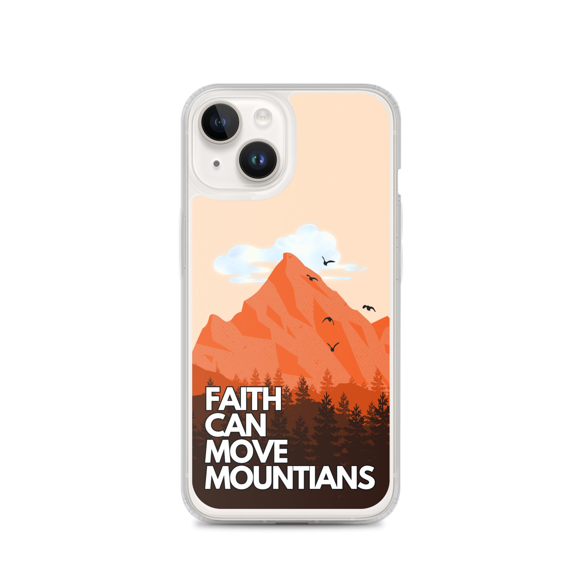 Faith can move Mountains iPhone-Hülle