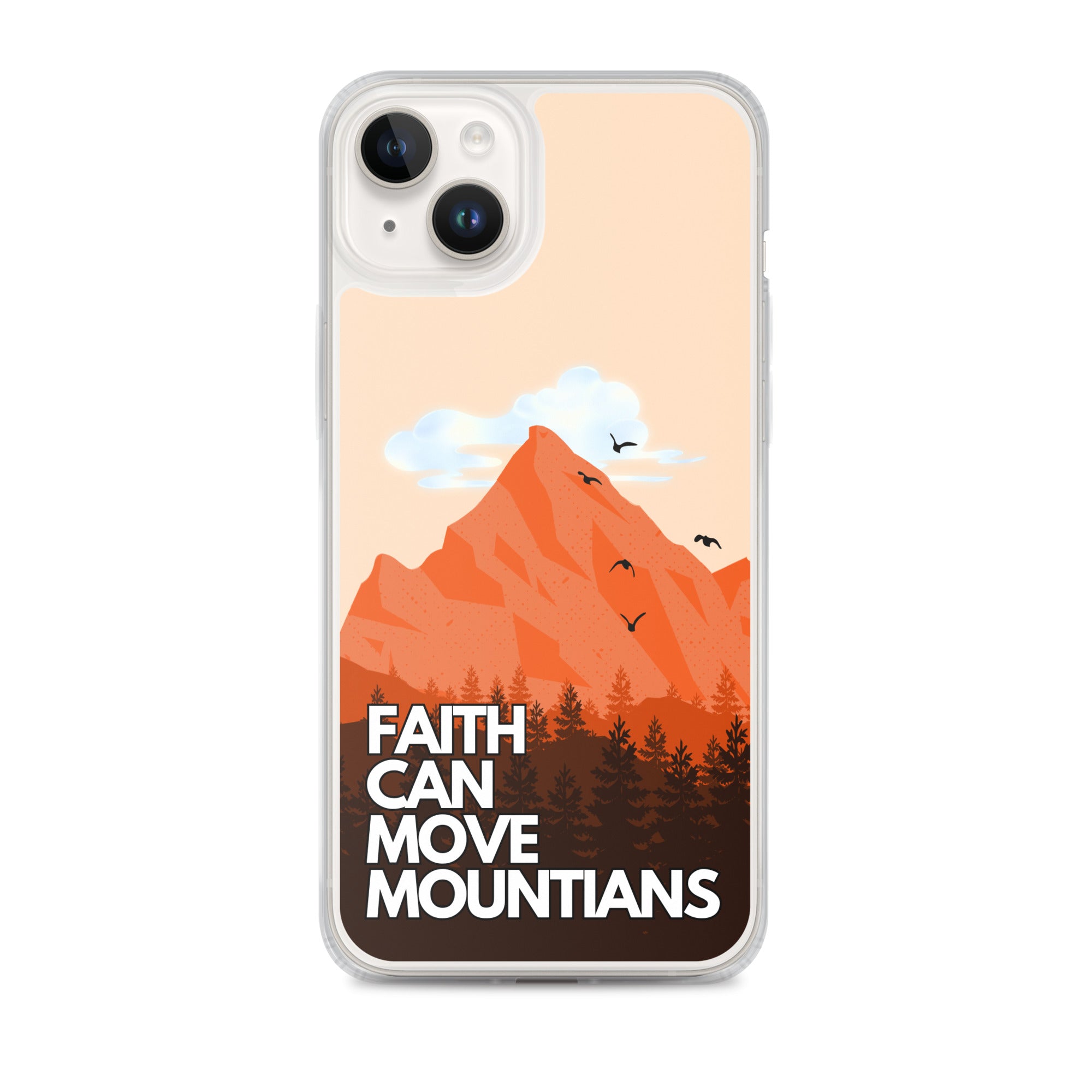 Faith can move Mountains iPhone-Hülle