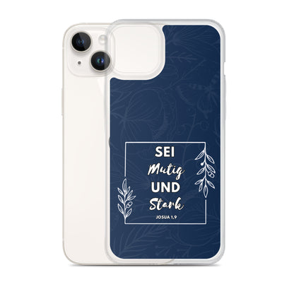 Sei mutig und stark Josua 1,9 iPhone-Hülle